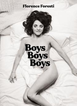 Florence Foresti : Boys Boys Boys flemmix