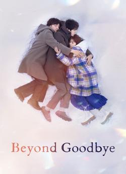 Beyond Goodbye - Saison 1 flemmix