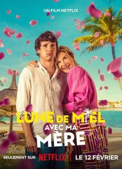 Lune de miel avec ma mère flemmix