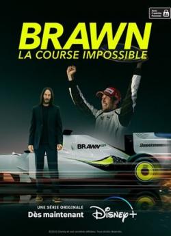 Brawn: la course impossible - Saison 1 flemmix