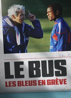 Le Bus : les Bleus en Grève flemmix