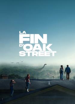 La fin d’Oak Street wiflix