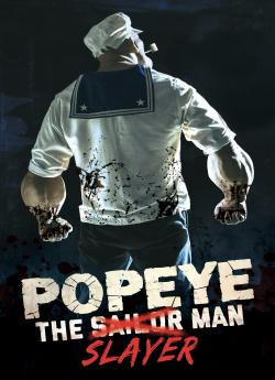 Popeye the Slayer Man wiflix