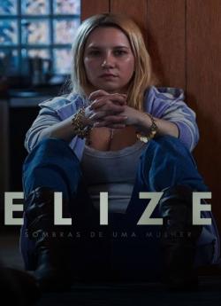 Elize : Surgie de l'ombre wiflix