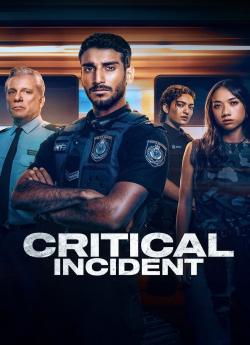 Critical Incident - Saison 1 flemmix