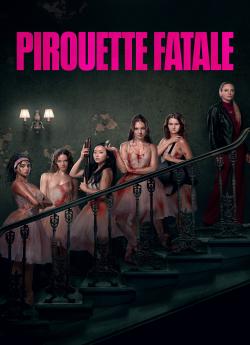Pirouette fatale wiflix