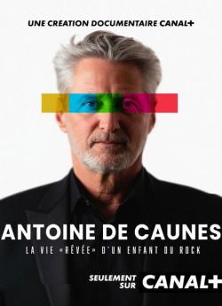 Antoine de Caunes : La vie rêvée d'un enfant du rock - Saison 1 flemmix