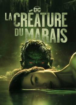 Swamp Thing - Saison 1 flemmix