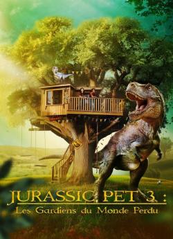 Jurassic Pet 3 : Les gardiens du monde perdu flemmix