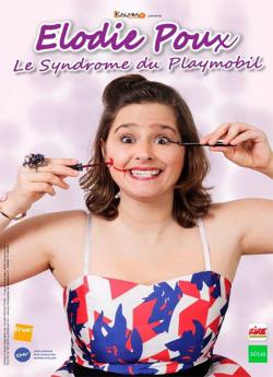 Elodie Poux : Le syndrome du Playmobil flemmix