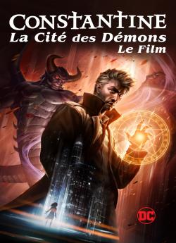 Constantine: La Cité des Démons - Le Film flemmix