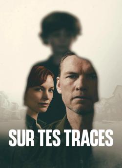 Sur Tes Traces - Saison 1 flemmix