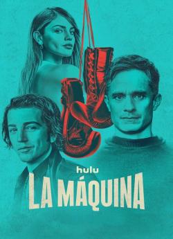 La Máquina - Saison 1 flemmix