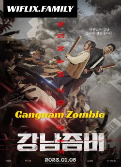 Gangnam Zombie (2023) flemmix