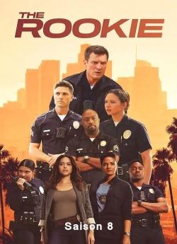 The Rookie : Le Flic de Los Angeles - Saison 8 wiflix