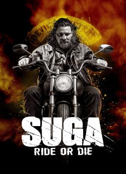 SUGA: Ride or Die - Saison 1 flemmix