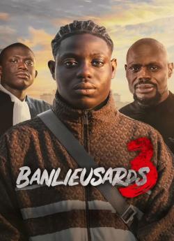 Banlieusards 3 wiflix